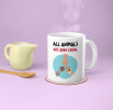 All Animals Are Born Equal Mug